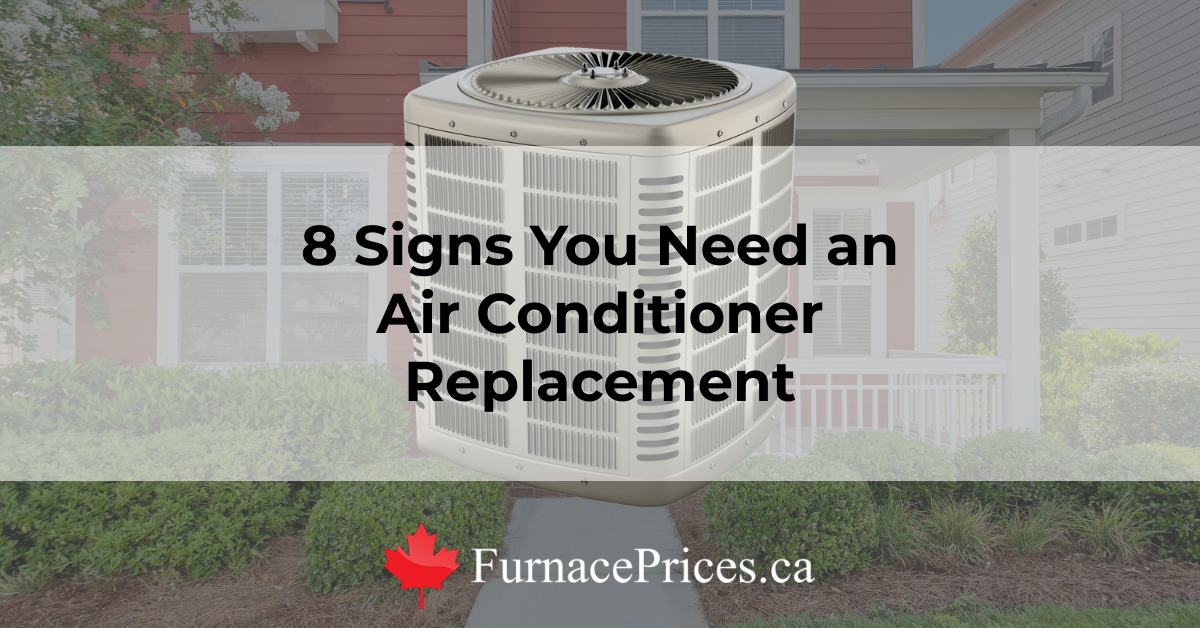 Signs you need an air conditioner replacement