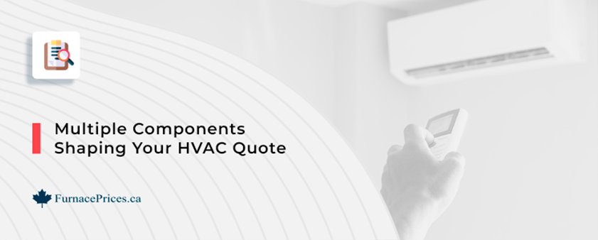 Multiple Components Shaping Your HVAC Quote