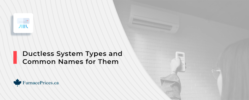 Ductless System Types and Common Names for Them