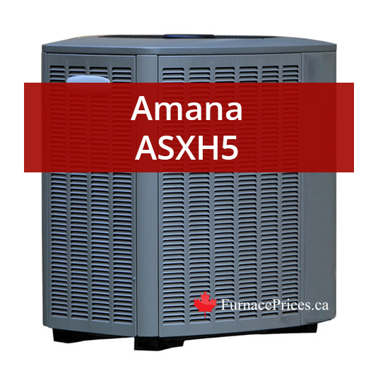 Amana ASXH5 Review