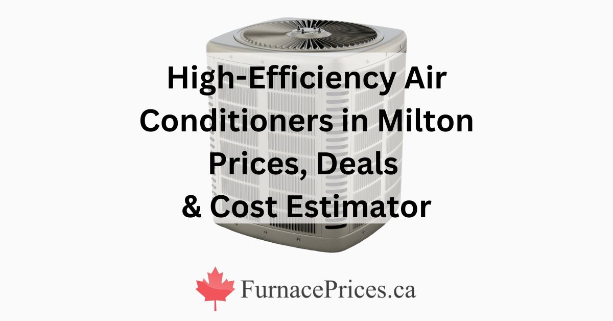 High-Efficiency Air Conditioners in Milton