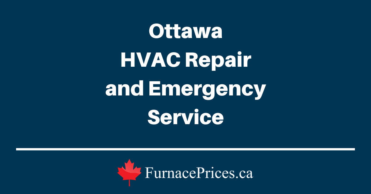 Ottawa HVAC Repair and Emergency Service