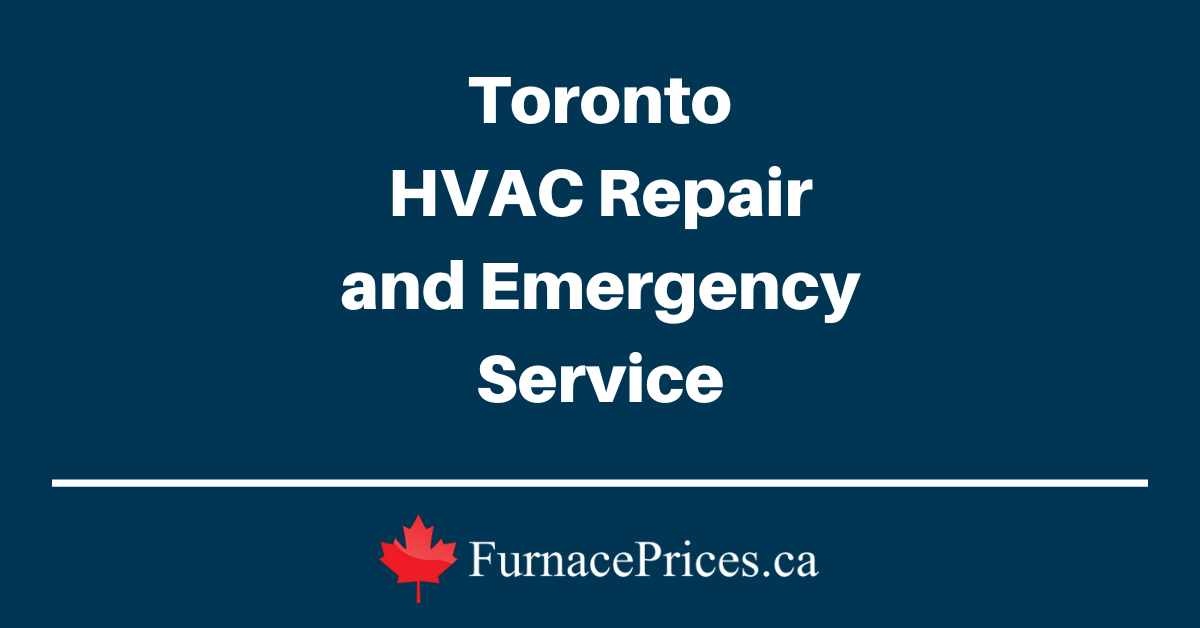 Toronto HVAC Repair and Emergency Service