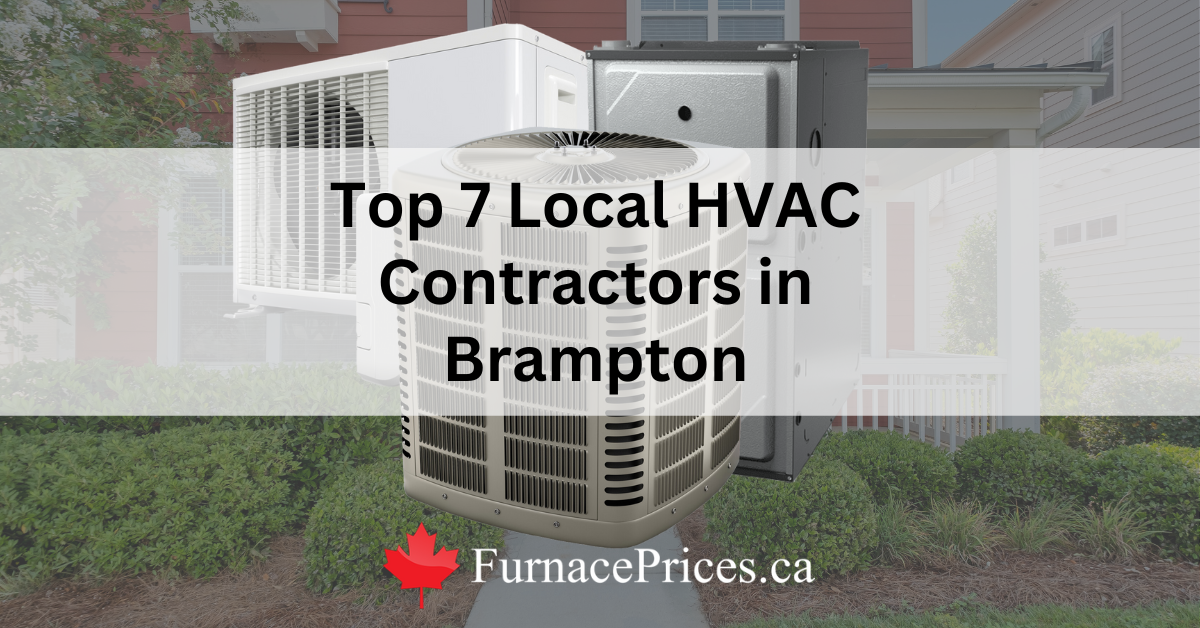 Top 7 Local HVAC Contractors in Brampton