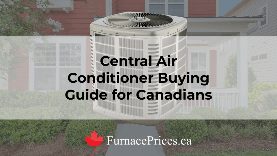 Central Air Conditioner Buying Guide