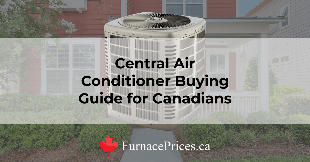 Central Air Conditioner Buying Guide